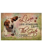 Live Like Someone Left The Gate Open Basset Hound 17x11 Poster front