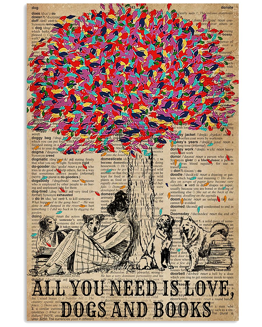 All You Need Is Dogs And Books 11x17 Poster
