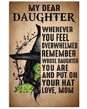 My Dear Daughter Put On Your Hat Witch Mom 16x24 Poster front