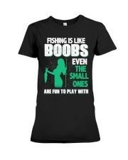 Fishing is like boobs Premium Fit Ladies Tee thumbnail