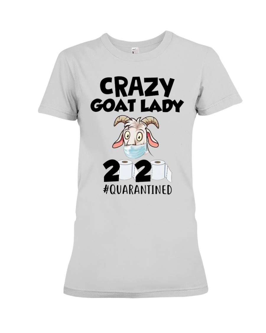 Crazy Goat Lady 2020 quarantined Premium Fit Ladies Tee