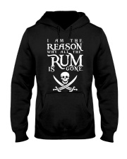 I am the reason why all the rum is gone Hooded Sweatshirt thumbnail