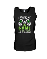 I PAUSED MY GAME TO BE HERE Unisex Tank tile