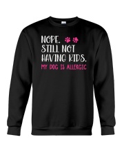 Nope Still Not Having Kids Crewneck Sweatshirt tile