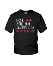 Nope Still Not Having Kids Youth T-Shirt tile