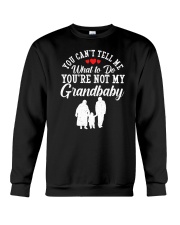 You Can't Tell Me What To Do Crewneck Sweatshirt tile