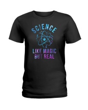 Science Like magic But Real Ladies T-Shirt tile