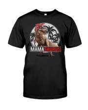 Mamasaurus Classic T-Shirt front