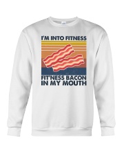 I'm Into Fitness Fit'ness Bacon In My Mouth 1 Crewneck Sweatshirt tile