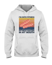 I'm Into Fitness Fit'ness Bacon In My Mouth 1 Hooded Sweatshirt tile