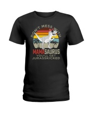 Don't Mess With Mamasaurus Ladies T-Shirt tile