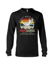Don't Mess With Mamasaurus Long Sleeve Tee tile