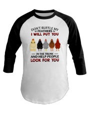 Don't Ruffle My Feathers Chicken Baseball Tee tile