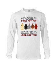 Don't Ruffle My Feathers Chicken Long Sleeve Tee tile