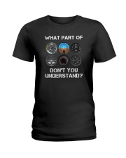 What Part Of Don't You Understand Ladies T-Shirt tile