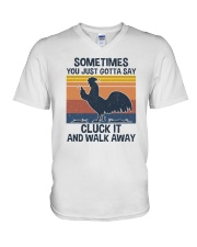 Sometimes You Just Gotta Say Cluck It V-Neck T-Shirt tile