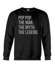 Pop Pop The Man The Myth The Legend Crewneck Sweatshirt tile