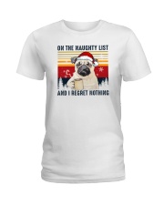 On The Naughty List And I Regret Nothing Pug Ladies T-Shirt tile