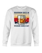 Bourbon Goes In Wisdom Comes Out Crewneck Sweatshirt tile