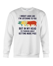 I Might Look Like I'm Listening To You Pigs Crewneck Sweatshirt tile
