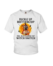 Buckle Up Buttercup You Pug Youth T-Shirt tile