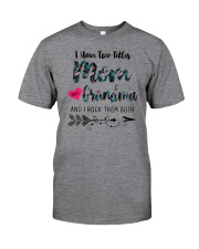 I Have Two Titles Mom And Grandma Classic T-Shirt front