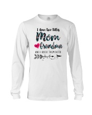 I Have Two Titles Mom And Grandma Long Sleeve Tee tile