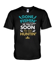 Gone Fishing Be Back Soon To Go Hunting V-Neck T-Shirt tile