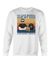 I Like Beer My Dog And Maybe 3 People Dachshund Crewneck Sweatshirt tile