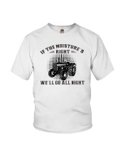If The Moisture Right We'll Go All Night Youth T-Shirt tile
