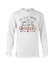 You Can't Tell Me What To Do Long Sleeve Tee tile