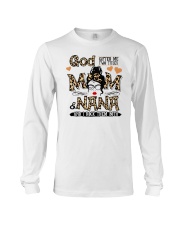 God Gifted Me Two Titles Mom And Nana Long Sleeve Tee tile