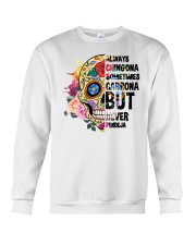 Always Chingona Sometimes Cabrona Crewneck Sweatshirt tile