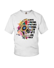 Always Chingona Sometimes Cabrona Youth T-Shirt tile