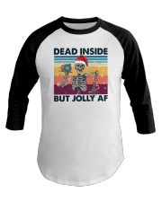 DEAD INSIDE BUT JOLLY AF VINTAGE Baseball Tee tile