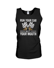 Run Your Car Not Your Mouth Unisex Tank tile