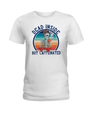 Dead Inside But Caffeinated Skull Coffee Ladies T-Shirt tile