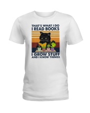 I Read Book I Grow Stuff And I Know Things Ladies T-Shirt tile