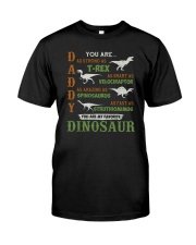 Daddy You Are As Strong As T-Rex Classic T-Shirt front