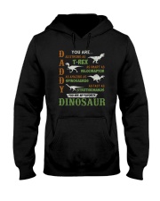Daddy You Are As Strong As T-Rex Hooded Sweatshirt tile