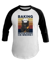 Baking Because Murder Is Wrong Cat Baseball Tee tile