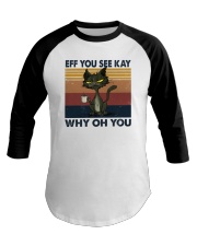 Eff You See Kay Vintage Grumpy Cat Coffee Baseball Tee tile