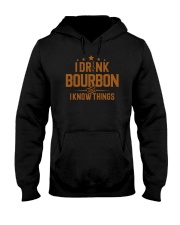 I Drink Bourbon And I Know Things Hooded Sweatshirt tile