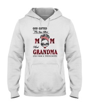 God Gifted Me Two Titles Mom And Grandma Hooded Sweatshirt tile