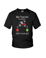 My Tractor Is Calling And I Must Go Youth T-Shirt front