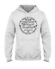Side By Side Or Miles Apart Mothers And Daughters Hooded Sweatshirt tile