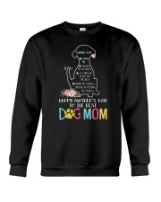 Happy Mother's Day To The Best Dog Mom Crewneck Sweatshirt tile