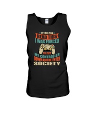 If You Can Read This I Was Force To Put My Controller Unisex Tank tile
