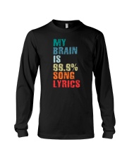 My Brain Is 99.9 Song Lyrics Long Sleeve Tee tile