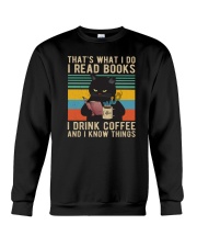 I Read Books I Drink Coffee And I Know Things Cat Crewneck Sweatshirt tile
